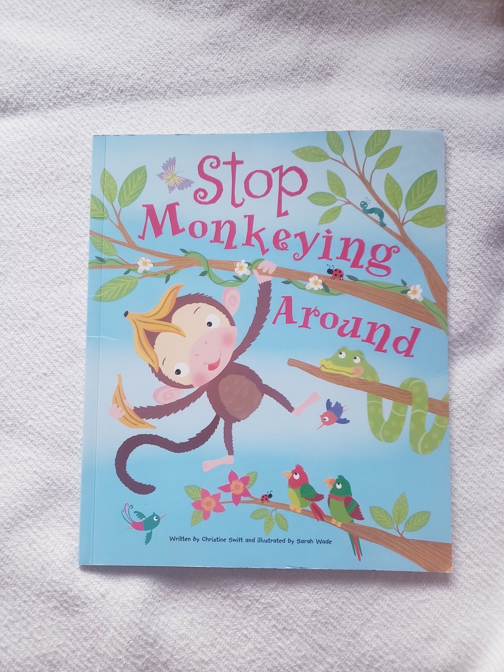 Stop Monkeying Around Children's Picture Book